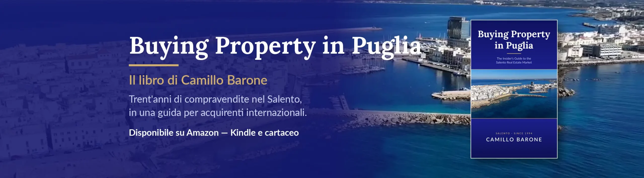 Buying Property in Puglia — il libro di Camillo Barone 1 Buying Property in Puglia — il libro di Camillo Barone sul mercato immobiliare del Salento